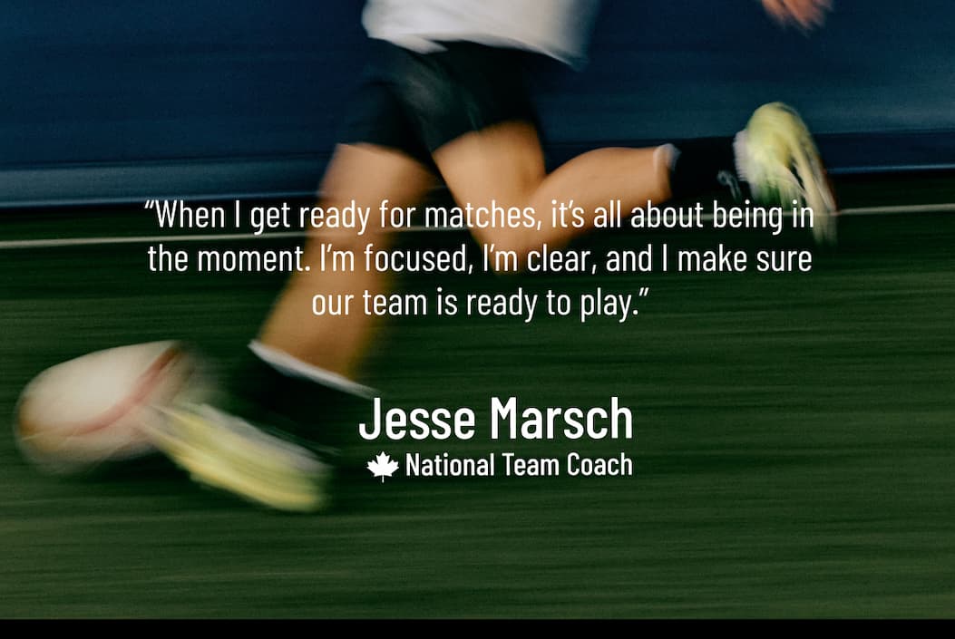 "when I get ready for matches, it's all about being in the moment."
