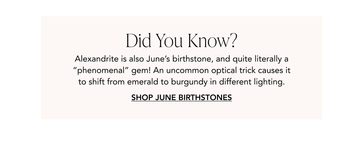 SHOP JUNE BIRTHSTONES