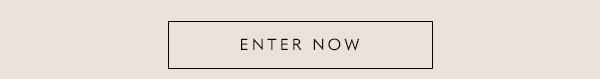 Enter Now