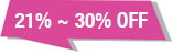 21%~30% OFF