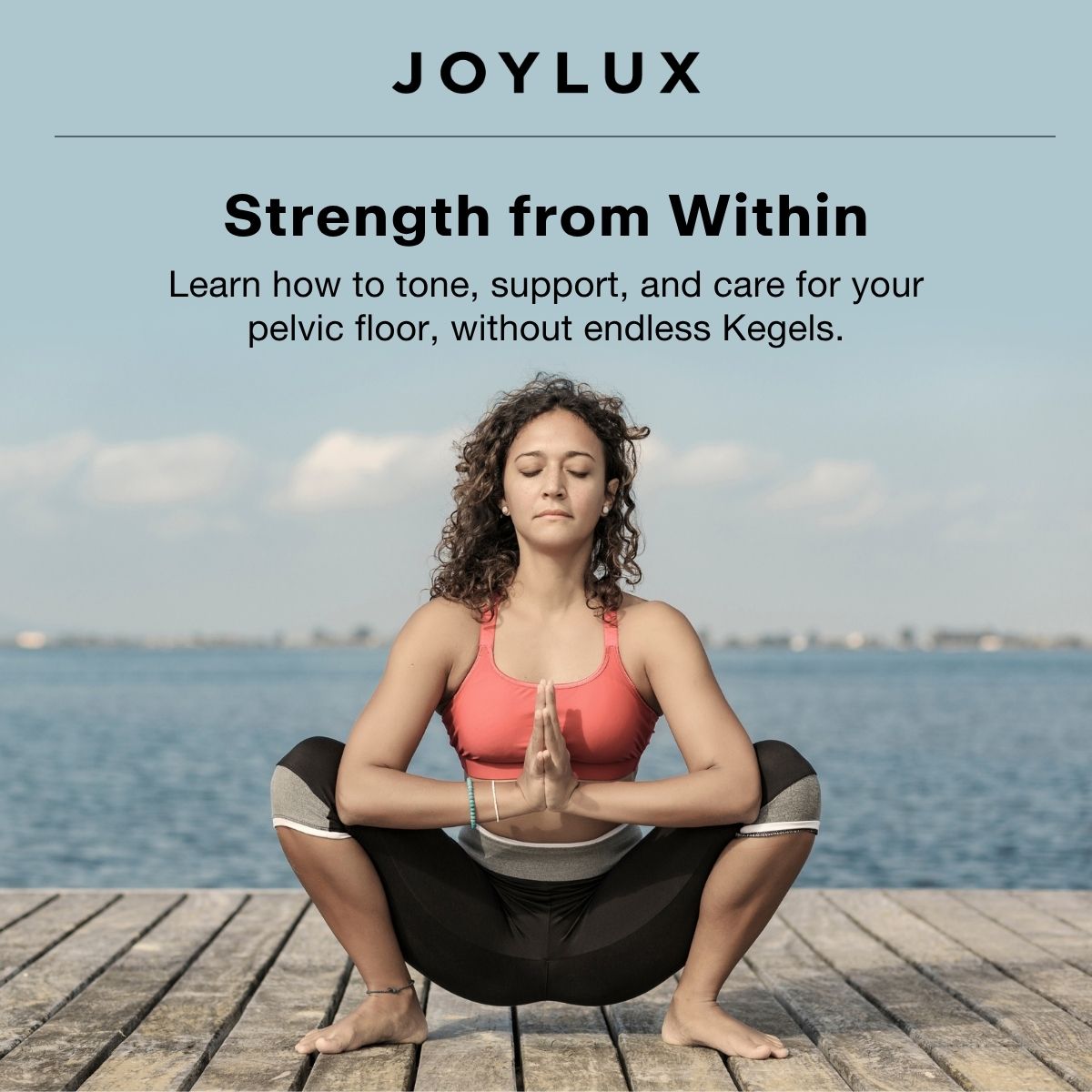 Strength from Within: Learn how to tone, support, and care for your pelvic floor, without endless Kegels.
