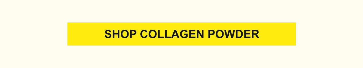 SHOP COLLAGEN POWDER
