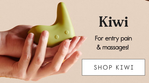 Kiwi  [callout] For entry pain & massages!