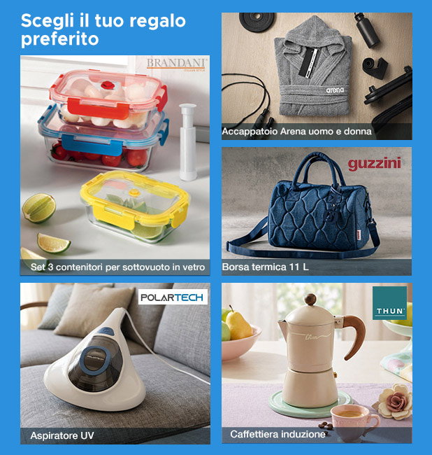 Scegli il tuo regalo preferito
