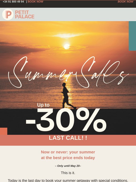 🚨 Last hours: up to 30% off your summer ends today