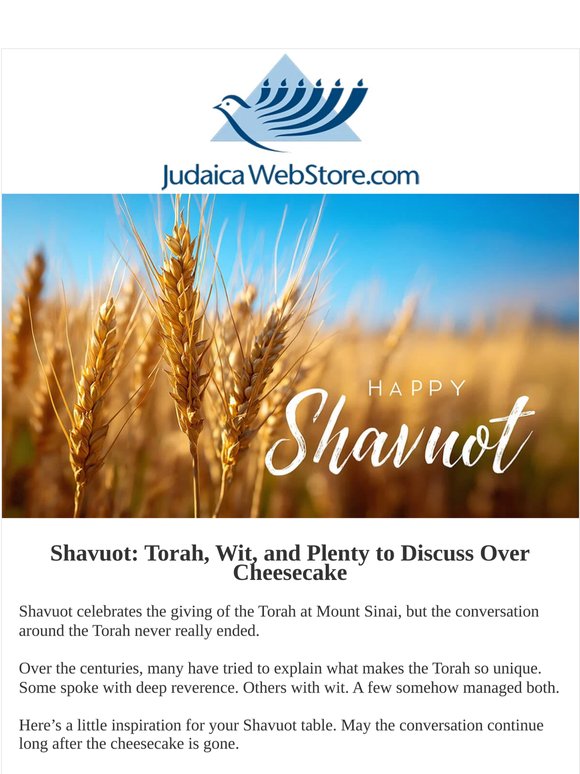 🌿 Shavuot: Torah, Wit, and Plenty to Discuss Over Cheesecake 🧀