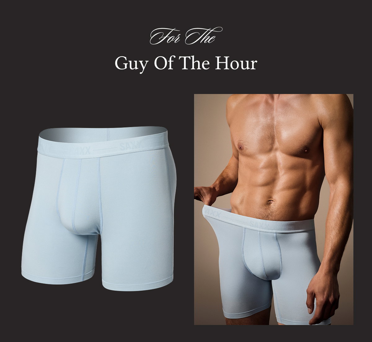 “For The Guy Of The Hour” featuring light blue boxer briefs shown on model and product flat lay.