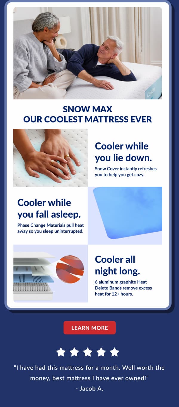 Snow max our coolest mattress ever