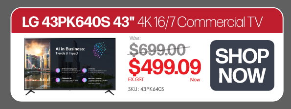 LG 43PK640S 43" 4K Commerical TV: Shop Now - Was $699, Now $499.09 Ex GST