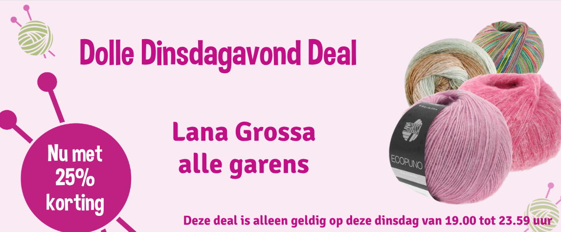 Dolle Dinsdagavond Deal: Lana Grossa - 25% korting