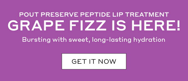 POUT PRESERVE PEPTIDE LIP TREATMENT GRAPE FIZZ IS HERE! | Bursting with sweet, long-lasting hydration | GET IT NOW