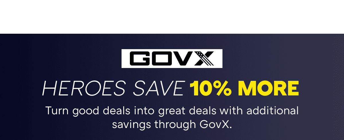 GOVX | HEROES SAVE 10% MORE