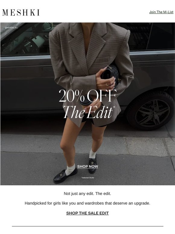 20% off MESHKI's Edit.