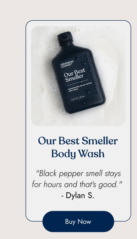 Our best smeller body wash 