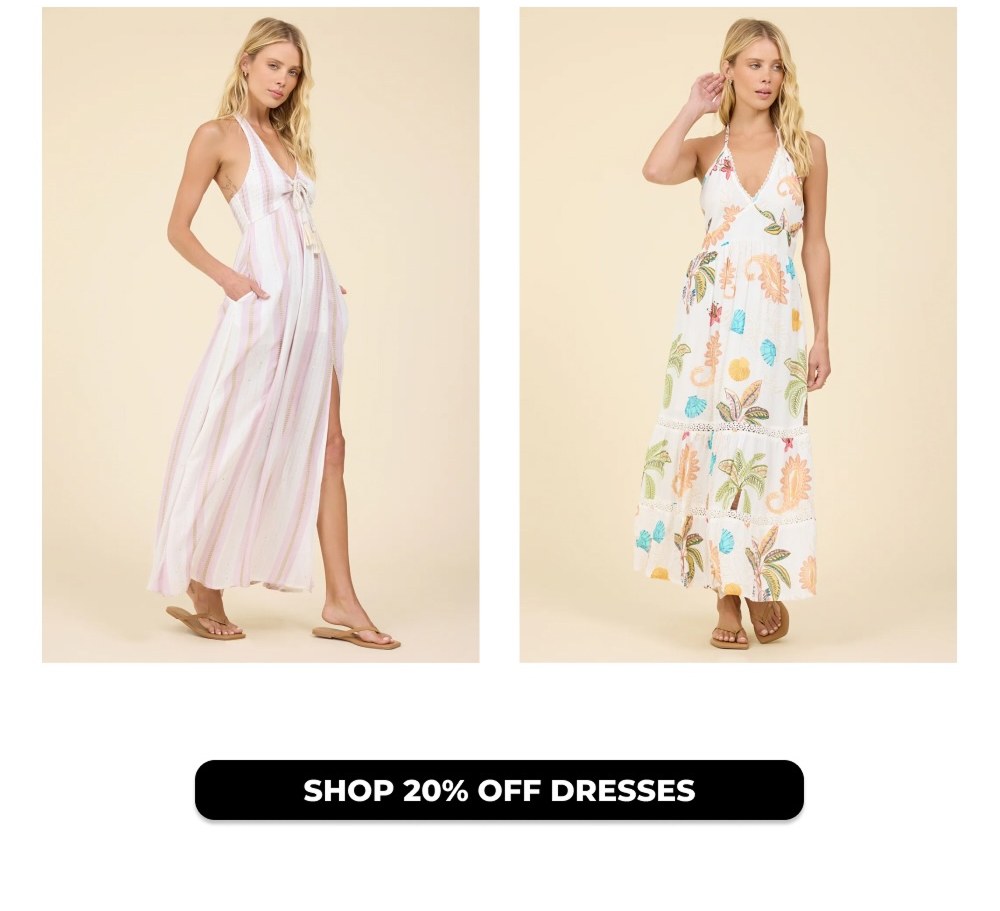 SHOP 20% OFF DRESSES