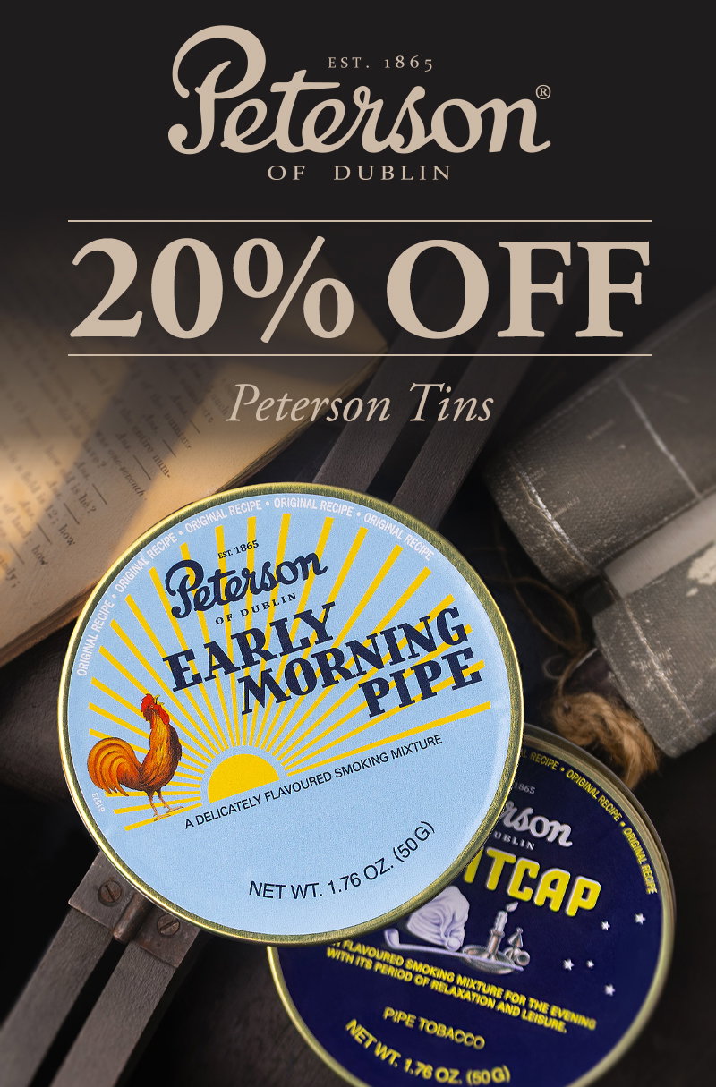 Now through May 26 at 11:59 p.m. ET, enjoy 20% off Peterson’s pipe tobacco blends. | Smokingpipes