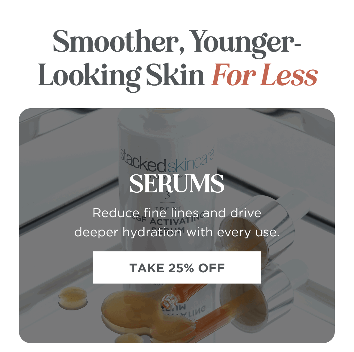 Serums