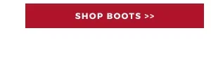 SHOP BOOTS >>