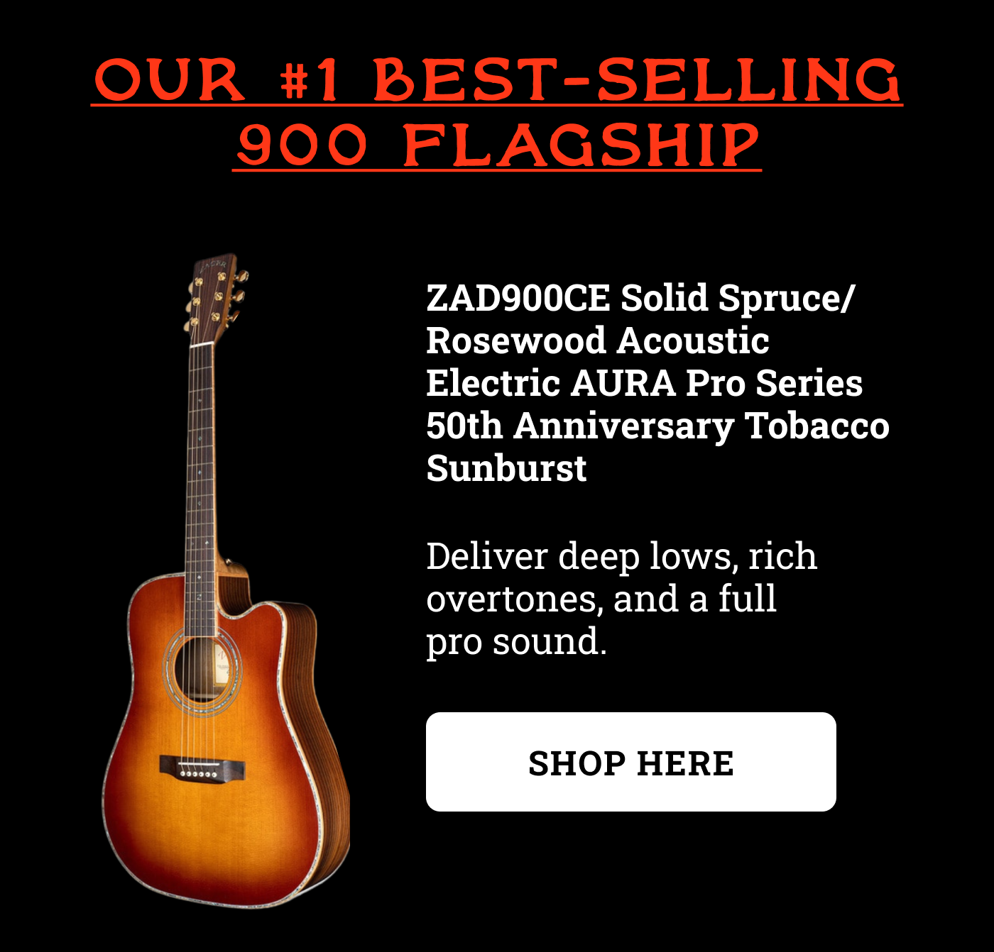 ZAD900CE Solid Spruce/Rosewood Acoustic Electric AURA Pro Series 50th Anniversary Tobacco Sunburst