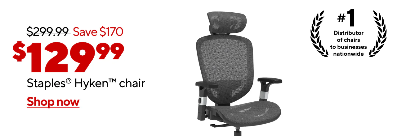 $299.99, Save $170, $129.99 Staples® Hyken Chair