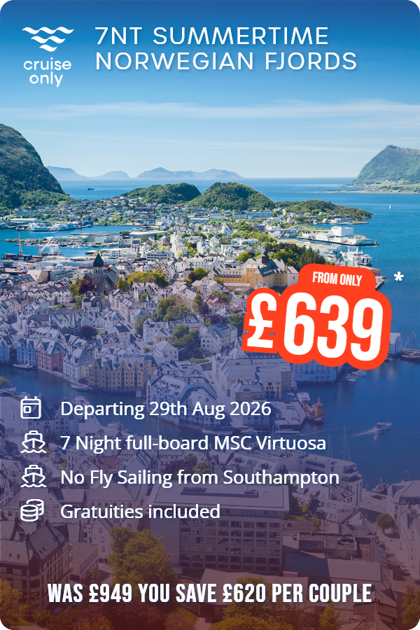7nt Summertime Norwegian Fjords – Cruise Only promotional image. From £639 Includes: Departing 29th Aug 2026, 7 Night full-board MSC Virtuosa. WAS £949 YOU SAVE £620 PER COUPLE