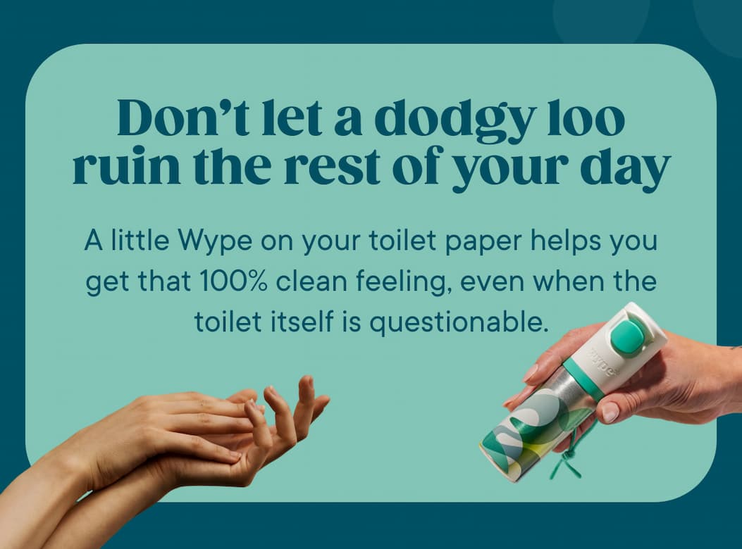 Don’t let a dodgy loo ruin the rest of your day