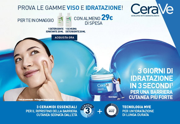 Cerave - Acquista 29€ di prodotti della selezione e ricevi in omaggio 1 Detergente Idratante 20 ml e 1 Schiuma detergente