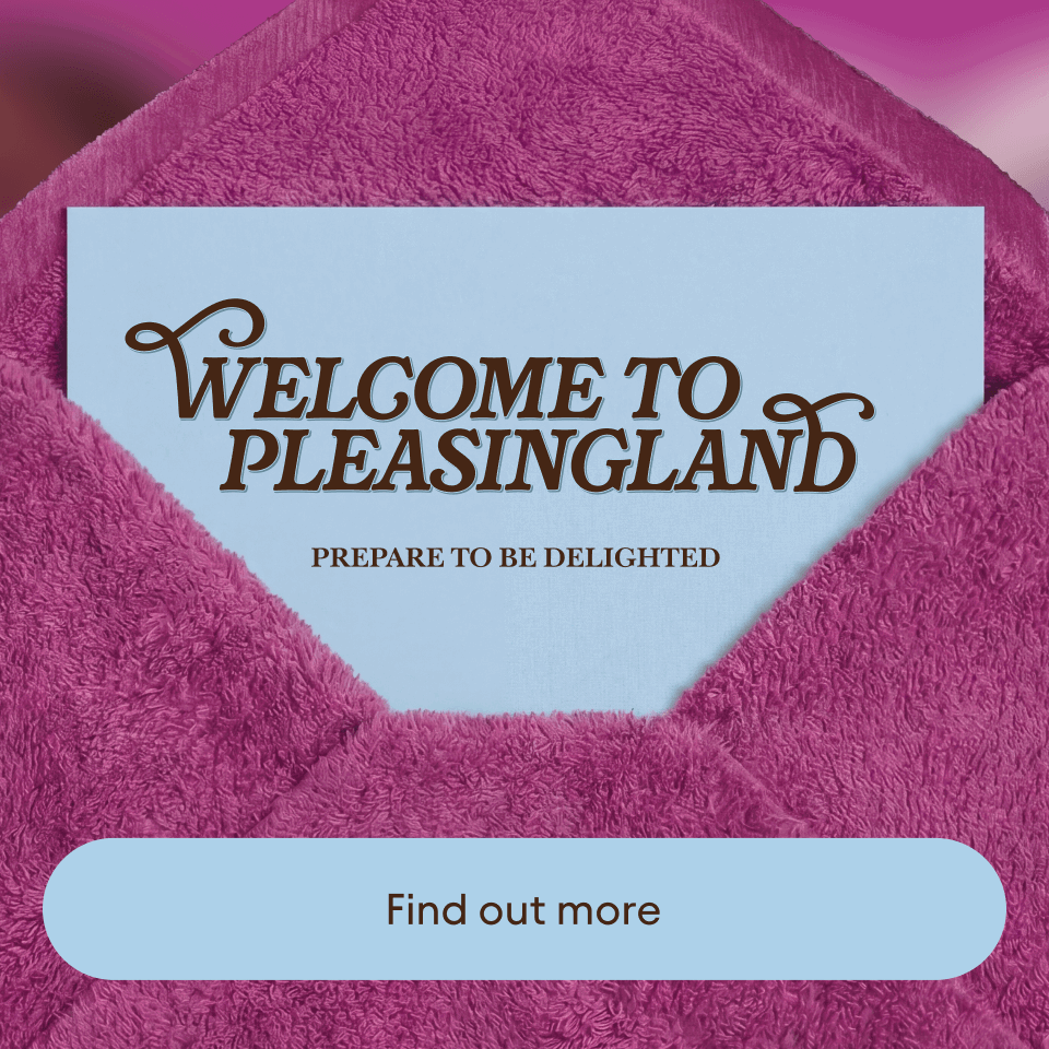 Welcome to Pleasingland
