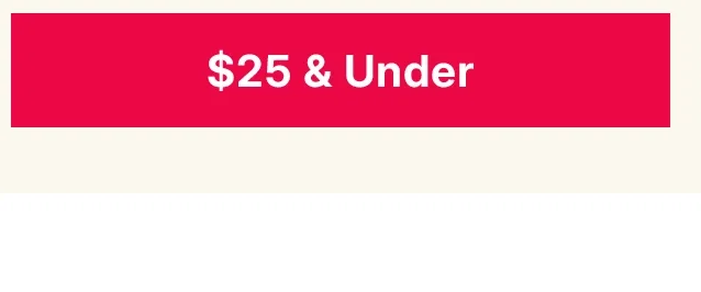 $25 & under