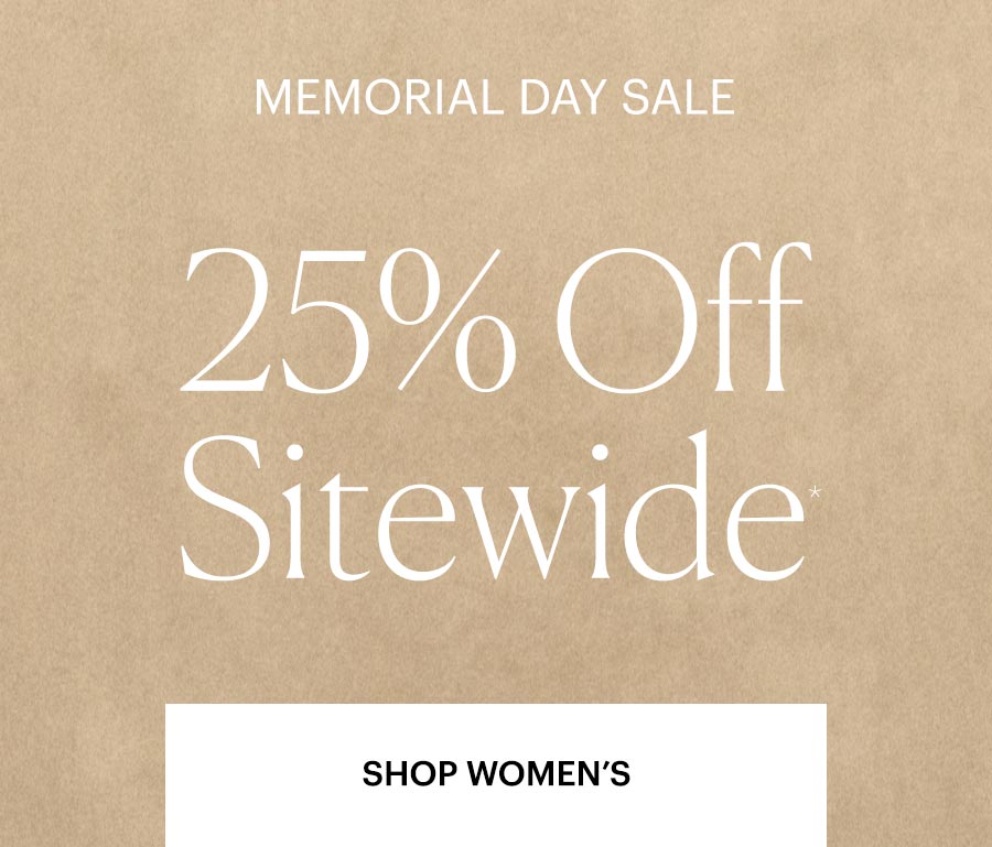 Memorial Day Sale: 25% Off Sitewide. Shop Women's - With a warm, beige textured wall as a background image.