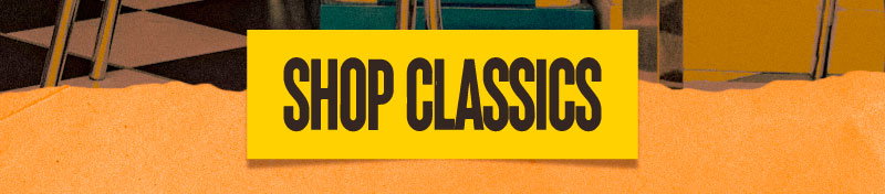 Shop Classics