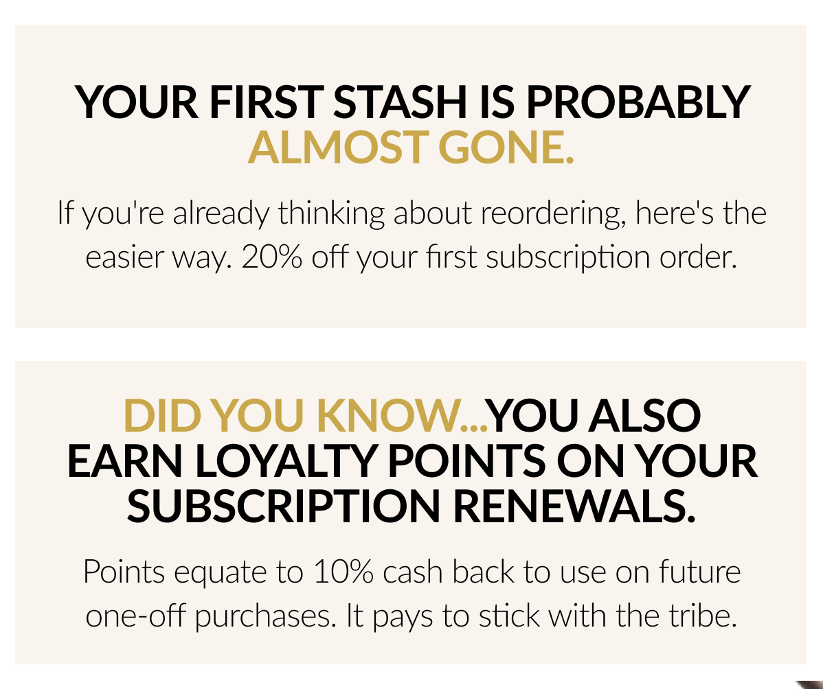 Did you know you can get 20% OFF your first subscription order?