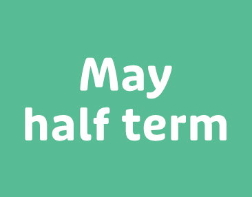 May half term