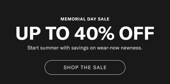 Memorial Day Sale Up To 40% Off