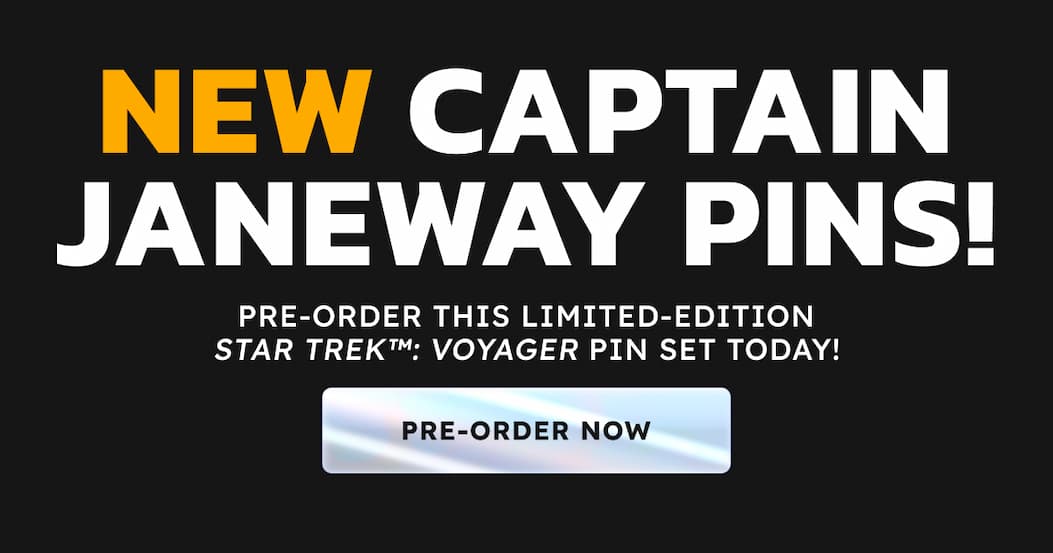New Captain Janeway Pins
