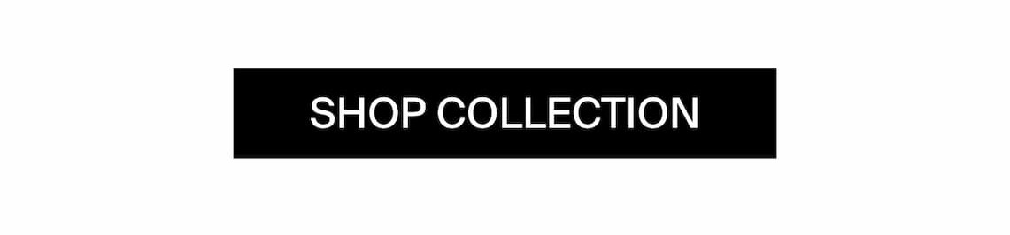 SHOP COLLECTION