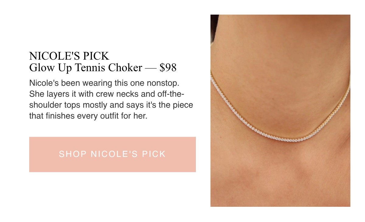NICOLE'S PICKGlow Up Tennis Choker — $98