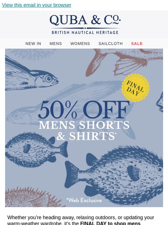 FINAL DAY | 50% Off Men’s Shirts & Shorts