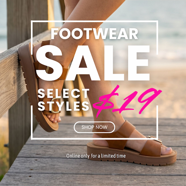 Footwear Sale - Select styles only $19 Online only for a limited time. Shop now. 