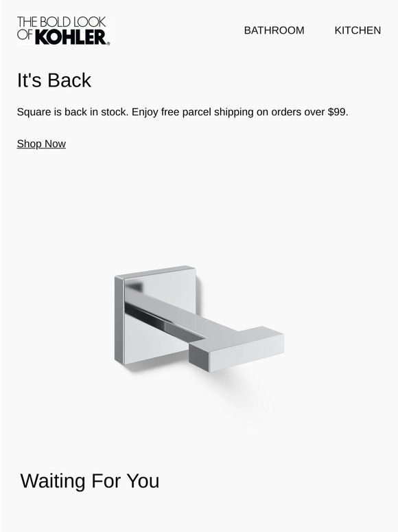 Back In Stock at KOHLER:  Square