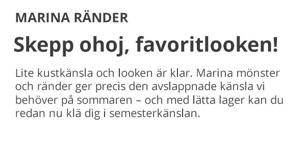 Marina ränder - Skepp ohoj, favoritlooken!