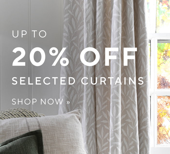 Up to 20% off selected curtains - shop now