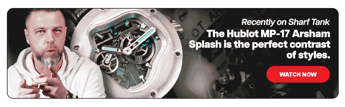 Sharf Tank - The Hublot MP-17 Arsham Splash is the perfect contrast of styles.