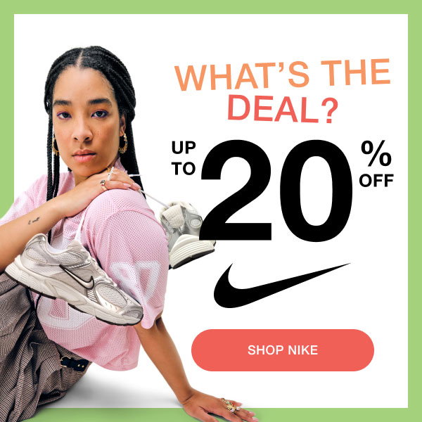 WHAT'S THE DEAL? | UP TO 20% OFF NIKE | SHOP NIKE