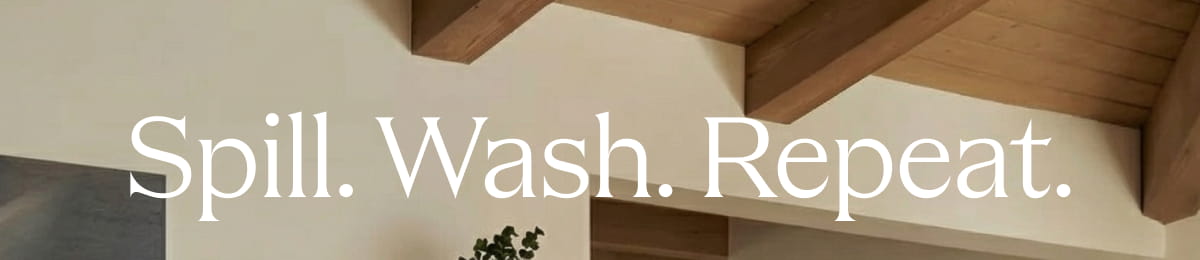 Spill. Wash. Repeat