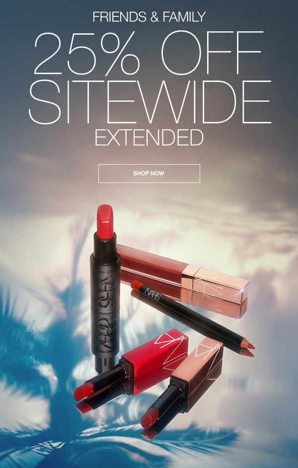 Friends & Family is extended. Save 25% off sitewide