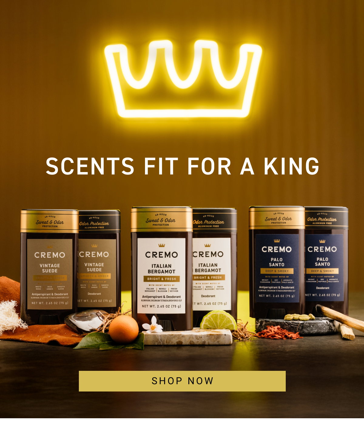 Scents fit for a king – Shop Antiperspirant and Deodorants