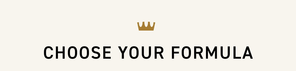 Choose Your Formula