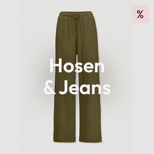Hosen & Jeans