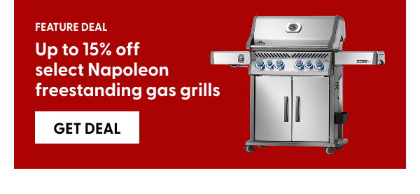 Save up to 15% on select Napoleon freestanding gas grills